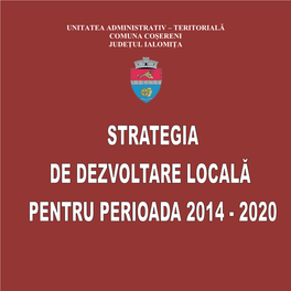 Unitatea Administrativ – Teritorială Comuna Coșereni Județul Ialomița