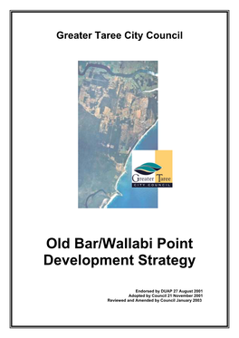 Old Bar/Wallabi Point Development Strategy