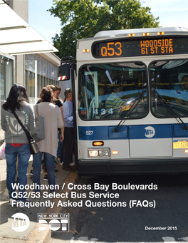 Woodhaven / Cross Bay Boulevards Q52/53 Select Bus Service Frequently Asked Questions (Faqs)