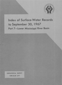 Index of Surface-Water Records to September 30, 1967 Part 7 -Lower Mississippi River Basin