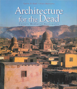 Architecture for the Dead : Cairo's Medieval Necropolis