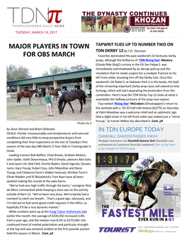 Major Players in Town for OBS March Consignor Quincy Adams of Q Bar J Thoroughbreds Added, "I Think It=S Going to Be Good Coming from Miami to OBS, There (Cont