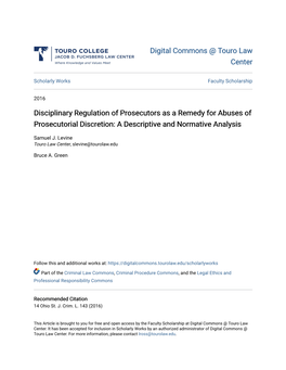 Disciplinary Regulation of Prosecutors As a Remedy for Abuses of Prosecutorial Discretion: a Descriptive and Normative Analysis