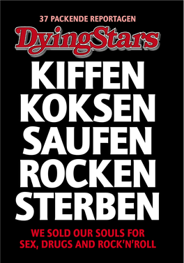 Kiffen Koksen Saufen Rocken Sterben