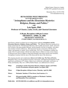"Aristophanes and the Eleusinian Mysteries: Religion, Drama, and Politics" with Lois Spatz, Phd Professor of Classics, Latin, Greek, and Classical Literature