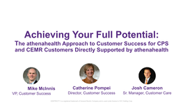 The Athenahealth Approach to Customer Success for CPS and CEMR Customers Directly Supported by Athenahealth