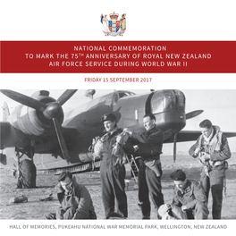 National Commemoration to Mark the 75Th Anniversary of Royal New Zealand Air Force Service During World War Ii