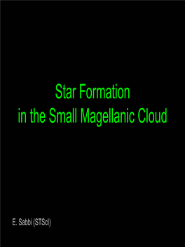 Star Formation in the Small Magellanic Cloud