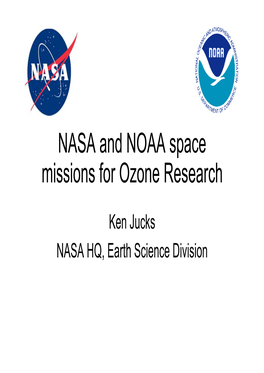 NASA and NOAA Space Missions for Ozone Research