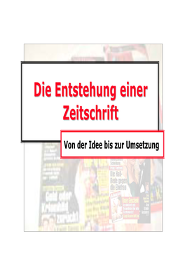 Die Entstehung Einer Zeitschrift