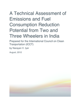 A Technical Assessment of Emissions and Fuel Consumption Reduction
