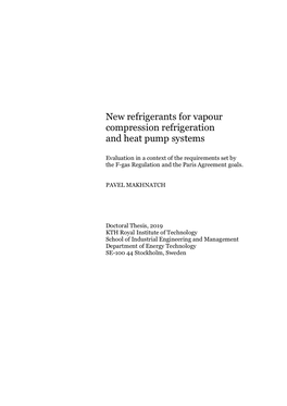 New Refrigerants for Vapour Compression Refrigeration and Heat Pump Systems