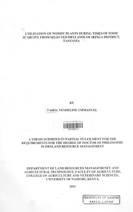 Utilization of Woody Plants During Times of Food Scarcity from Selected Drylands of Iringa District, Tanzania ^