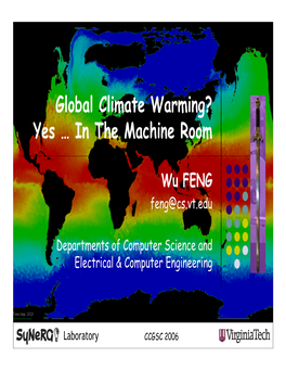 Global Climate Warming? Yes … in the Machine Room