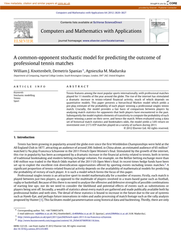 A Common-Opponent Stochastic Model for Predicting the Outcome of Professional Tennis Matches William J