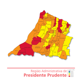 Região Administrativa De Grupo 1 Grupo 2 Grupo 3 Grupo 4 Presidente Prudente Grupo 5