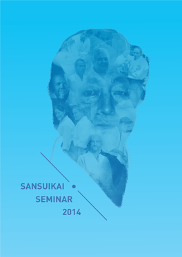SANSUIKAI SEMINAR 2014 Get to Know All of the Sansuikai Seminar Teachers