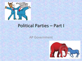 Political Parties – Part I