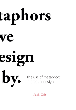 The Use of Metaphors in Product Design