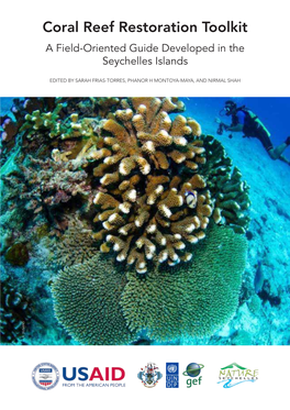 Coral Reef Restoration Toolkit a Field-Oriented Guide Developed in the Seychelles Islands