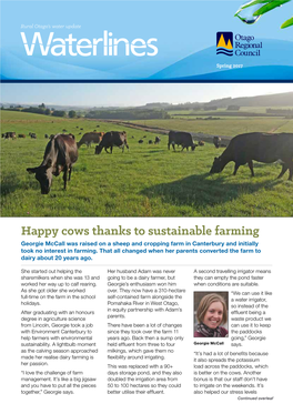 Happy Cows Thanks to Sustainable Farming Georgie Mccall Was Raised on a Sheep and Cropping Farm in Canterbury and Initially Took No Interest in Farming