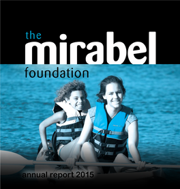 Annual Report 2015 Mirabel Is Now 17