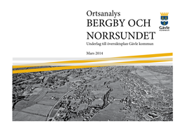 BERGBY OCH NORRSUNDET Underlag Till Översiktsplan Gävle Kommun