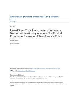 United States Trade Protectionism: Institutions, Norms, and Practices Symposium: the Olitp Ical Economy of International Trade Law and Policy Michael Borrus