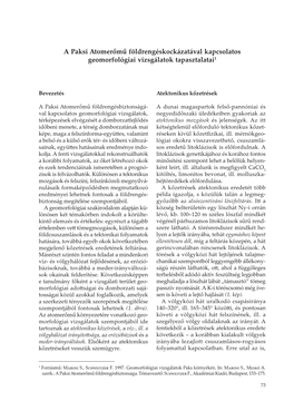 A Paksi Atomerőmű Földrengéskockázatával Kapcsolatos Geomorfológiai Vizsgálatok Tapasztalatai1