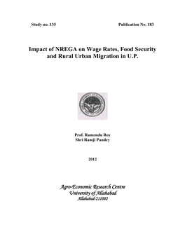 Impact of NREGA on Wage Rates, Food Security and Rural Urban Migration in U.P