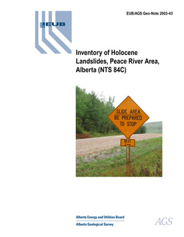 Inventory of Holocene Landslides, Peace River Area, Alberta (NTS 84C) EUB/AGS Geo-Note 2003-43