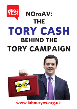 Tory Cash Behind the Tory Campaign