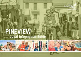 Local Information Guide WELCOME to PINEVIEW LIFESTYLE VILLAGE