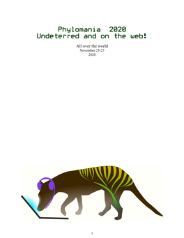 Phylomania 2020 Undeterred and on the Web!