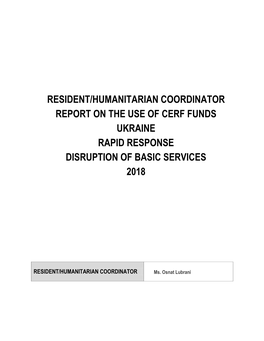Resident/Humanitarian Coordinator Report on the Use of Cerf Funds Ukraine Rapid Response Disruption of Basic Services 2018