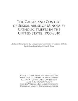 The Causes and Context of Sexual Abuse of Minors by Catholic Priests in the United States, 1950-2010
