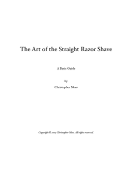 The Art of the Straight Razor Shave