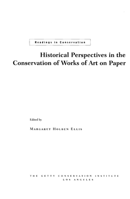 Historical Perspectives in the Conservation of Works of Art on Paper