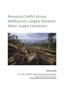 Resource Conflict Across Melbourne's Largest Domestic Water Supply