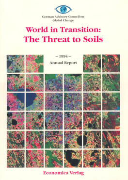 World in Transition: the Threat to Soils. Annual Report 1994