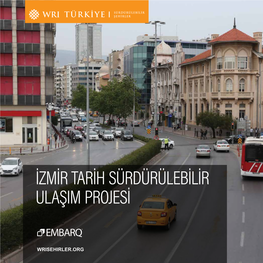Izmir Tarih Sürdürülebilir Ulaşim Projesi Ulaşim Sürdürülebilir Tarih Izmir Wri