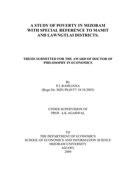 A Study of Poverty in Mizoram with Special Reference to Mamit and Lawngtlai Districts