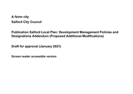 A Fairer City Salford City Council Publication Salford Local Plan: Development Management Policies and Designations Addendum