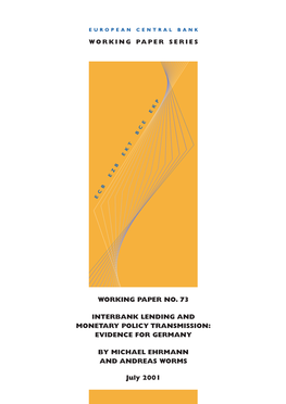 Interbank Lending and Monetary Poliy Transmission: Evidence for Germany