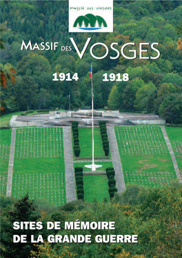 Sites De Mémoire De La Grande Guerre Dans Le Massif Des Vosges