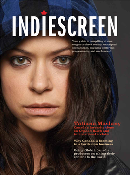 Tatiana Maslany Canada’S Favourite Clone on Orphan Black and International Acclaim