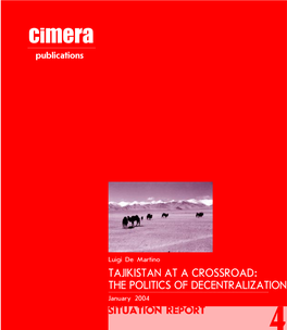 Tajikistan at a Crossroad: the Politics of Decentralization