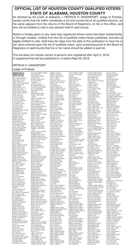 OFFICIAL LIST of HOUSTON COUNTY QUALIFIED VOTERS STATE of ALABAMA, HOUSTON COUNTY As Directed by the Code of Alabama, I, PATRICK H