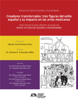 Creadores Transterrados: Tres Figuras Del Exilio Español Y Su Impacto En