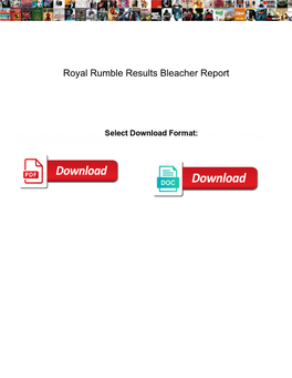 Royal Rumble Results Bleacher Report